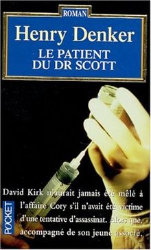 Le patient du docteur Scott