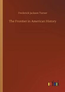 The Frontier in American History