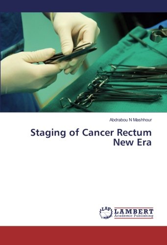 Staging of Cancer Rectum New Era