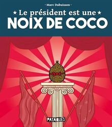 Le président est une noix de coco