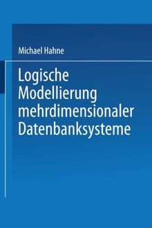 Logische Modellierung Mehrdimensionaler Datenbanksysteme (German Edition)