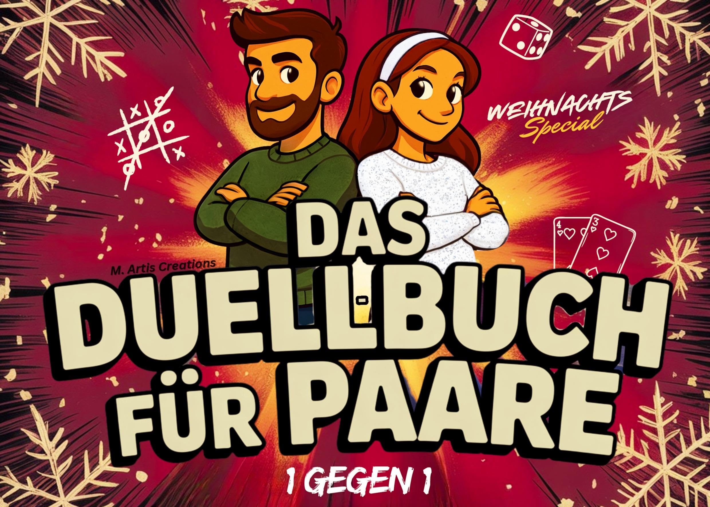 Das Duell-Buch für Paare - Weihnachts-Special: Das perfekte Weihnachtsgeschenk für Paare, Geschwister und Freunde, die sich gern duellieren, gemeinsam ... verbringen. (Duell und Challenge-Bücher)