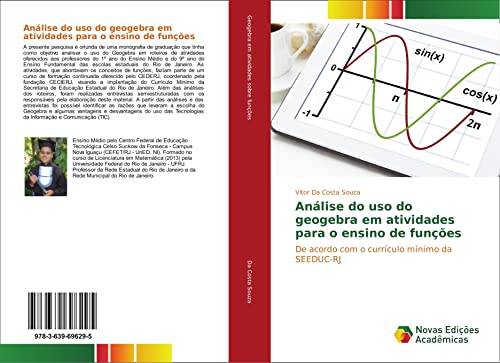 Análise do uso do geogebra em atividades para o ensino de funções: De acordo com o currículo mínimo da SEEDUC-RJ