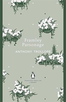 Framley Parsonage (The Penguin English Library)