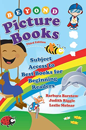 Beyond Picture Books: Subject Access to Best Books for Beginning Readers (Children's and Young Adult Literature Reference Series)
