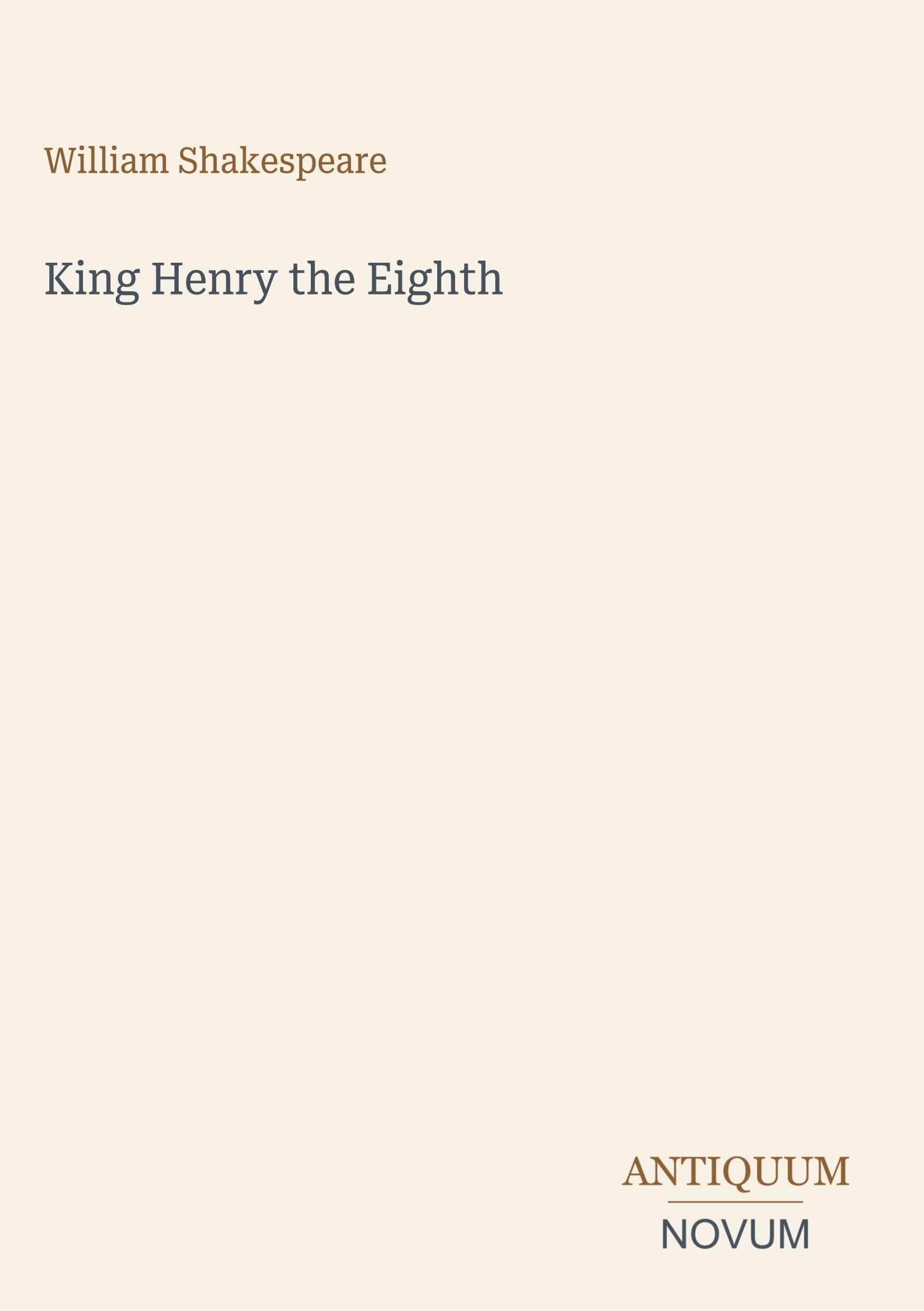 King Henry the Eighth