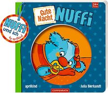 Gute Nacht, Nuffi: Nuffi und ich