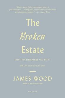 The Broken Estate: Essays on Literature and Belief