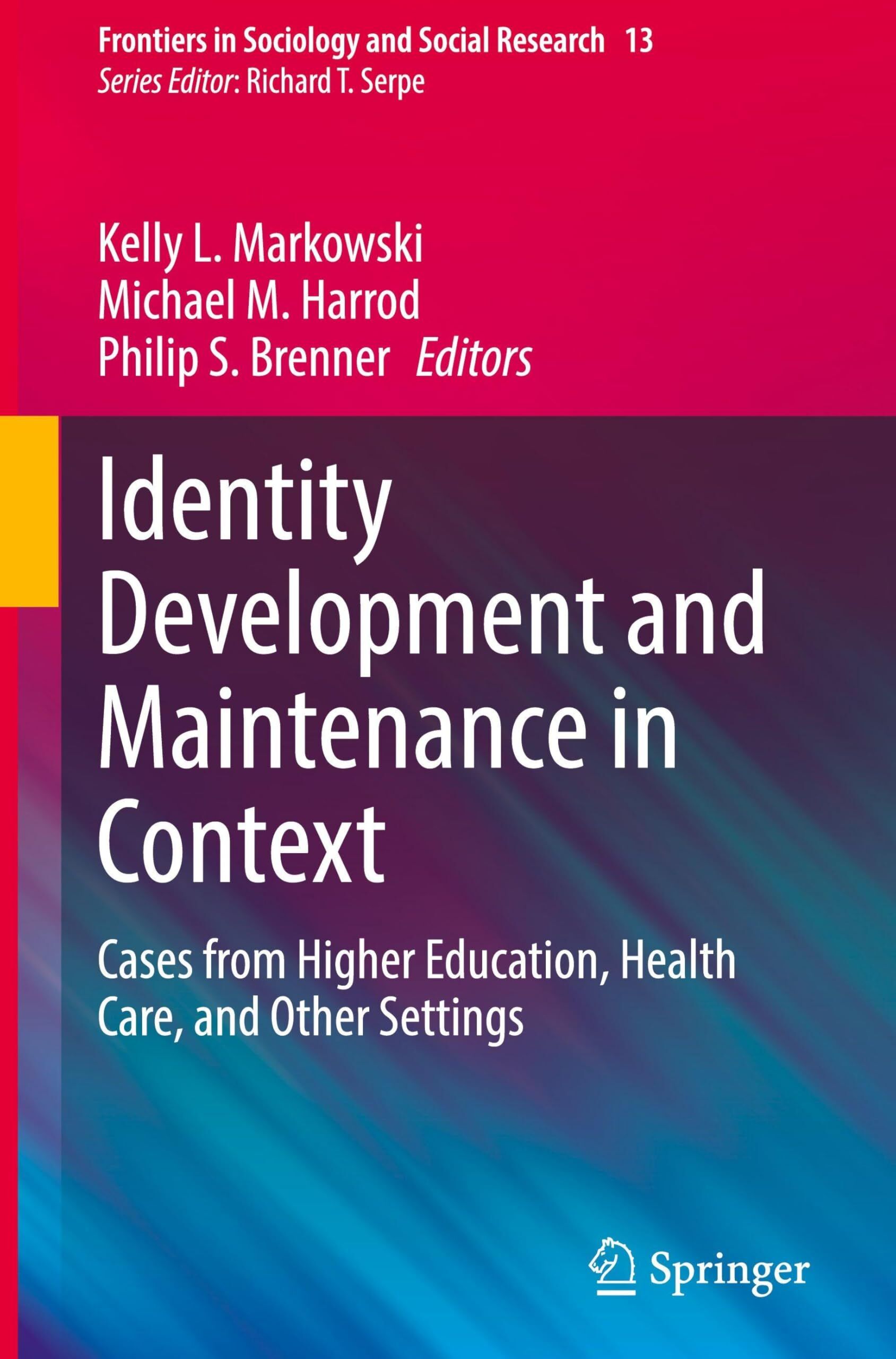 Identity Development and Maintenance in Context