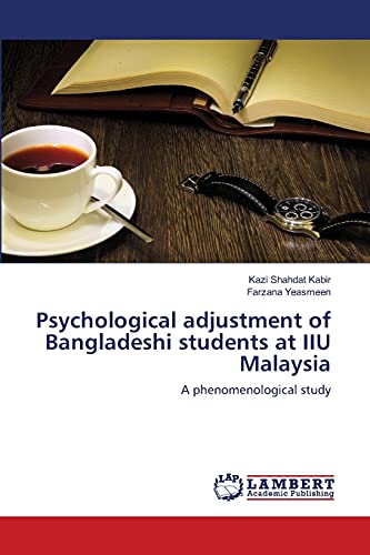 Psychological adjustment of Bangladeshi students at IIU Malaysia: A phenomenological study