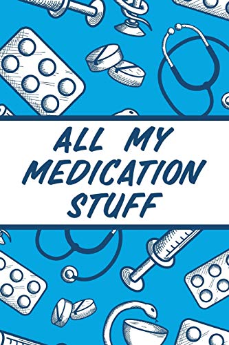 All My Medication Stuff: Medicine Health Tracker | Personal Medications Log