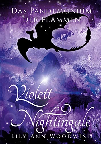 Violett Nightingale: Das Pandemonium der Flammen