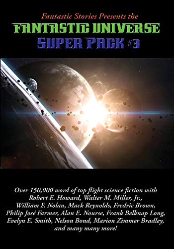 Fantastic Stories Presents the Fantastic Universe Super Pack #3 (Positronic Super Pack, Band 26)