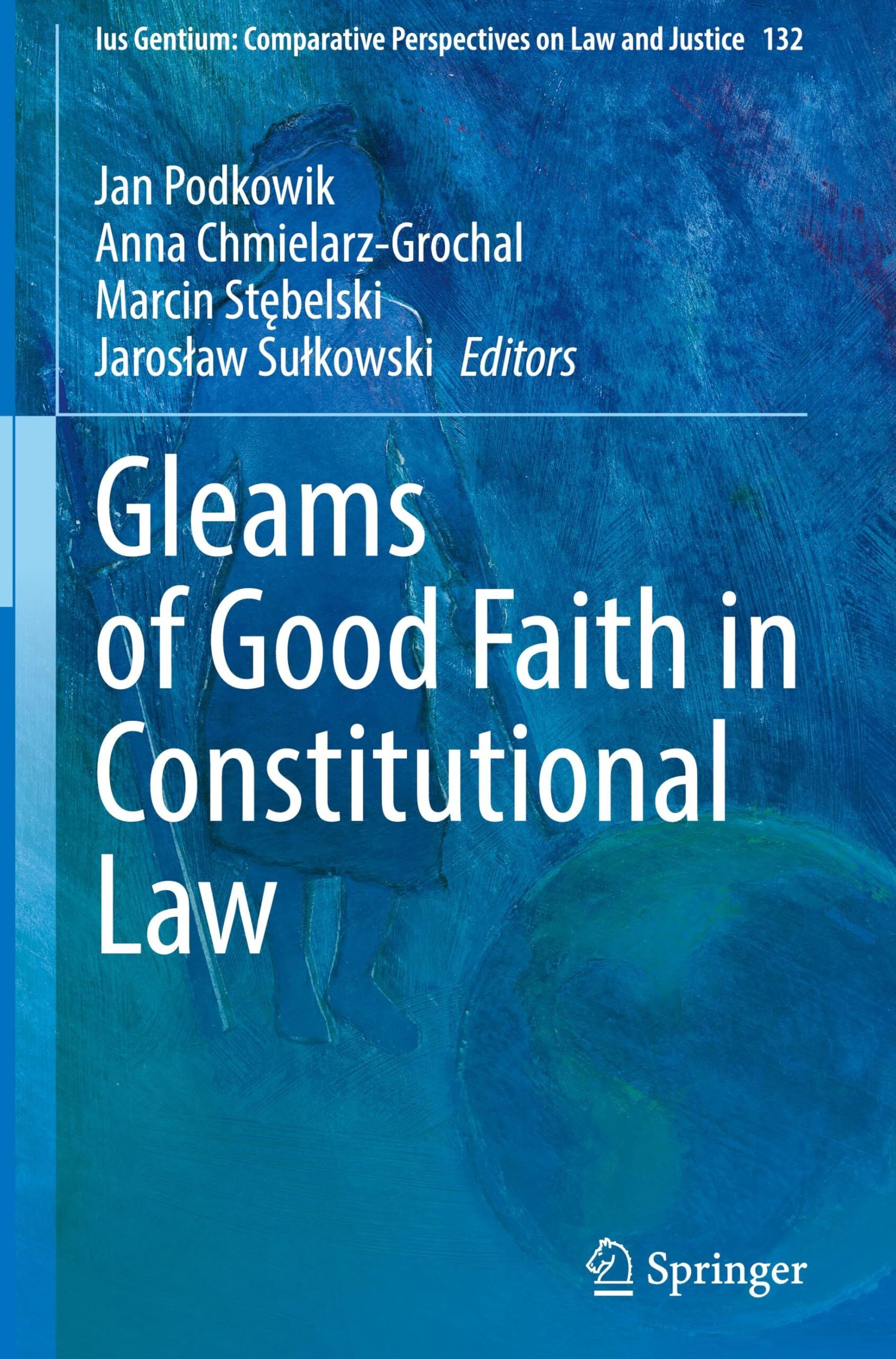 Gleams of Good Faith in Constitutional Law