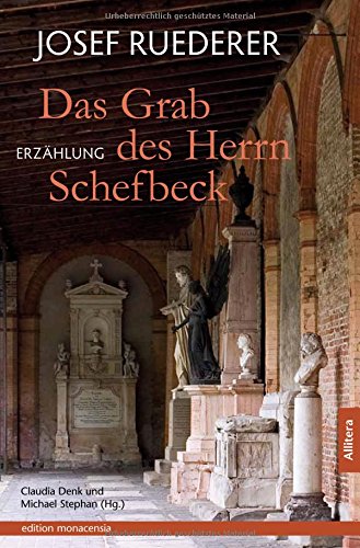 Das Grab des Herrn Schefbeck