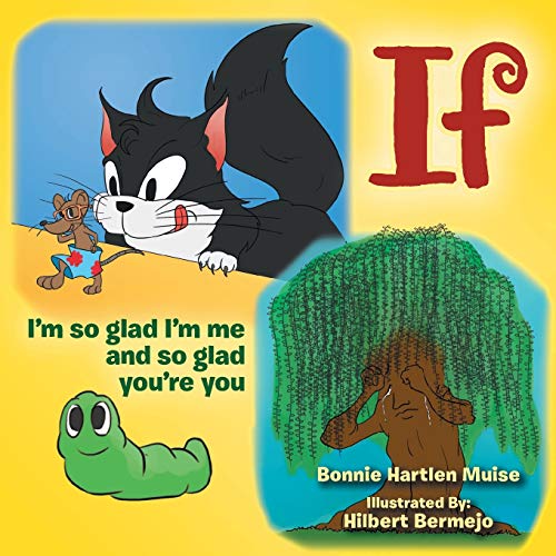 If: I'm So Glad I'm Me and So Glad You're You