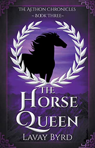 The Horse Queen (The Aethon Chronicles, Band 3)