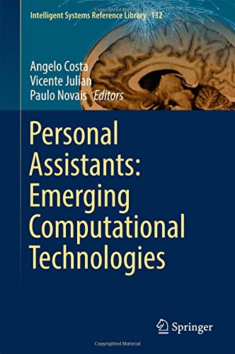 Personal Assistants: Emerging Computational Technologies (Intelligent Systems Reference Library)