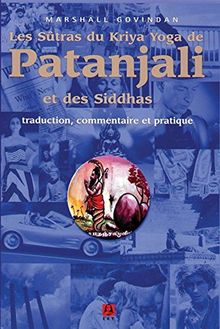 Les sutras du kriya yoga de patanjali et des siddhas