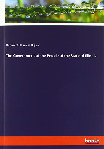 The Government of the People of the State of Illinois