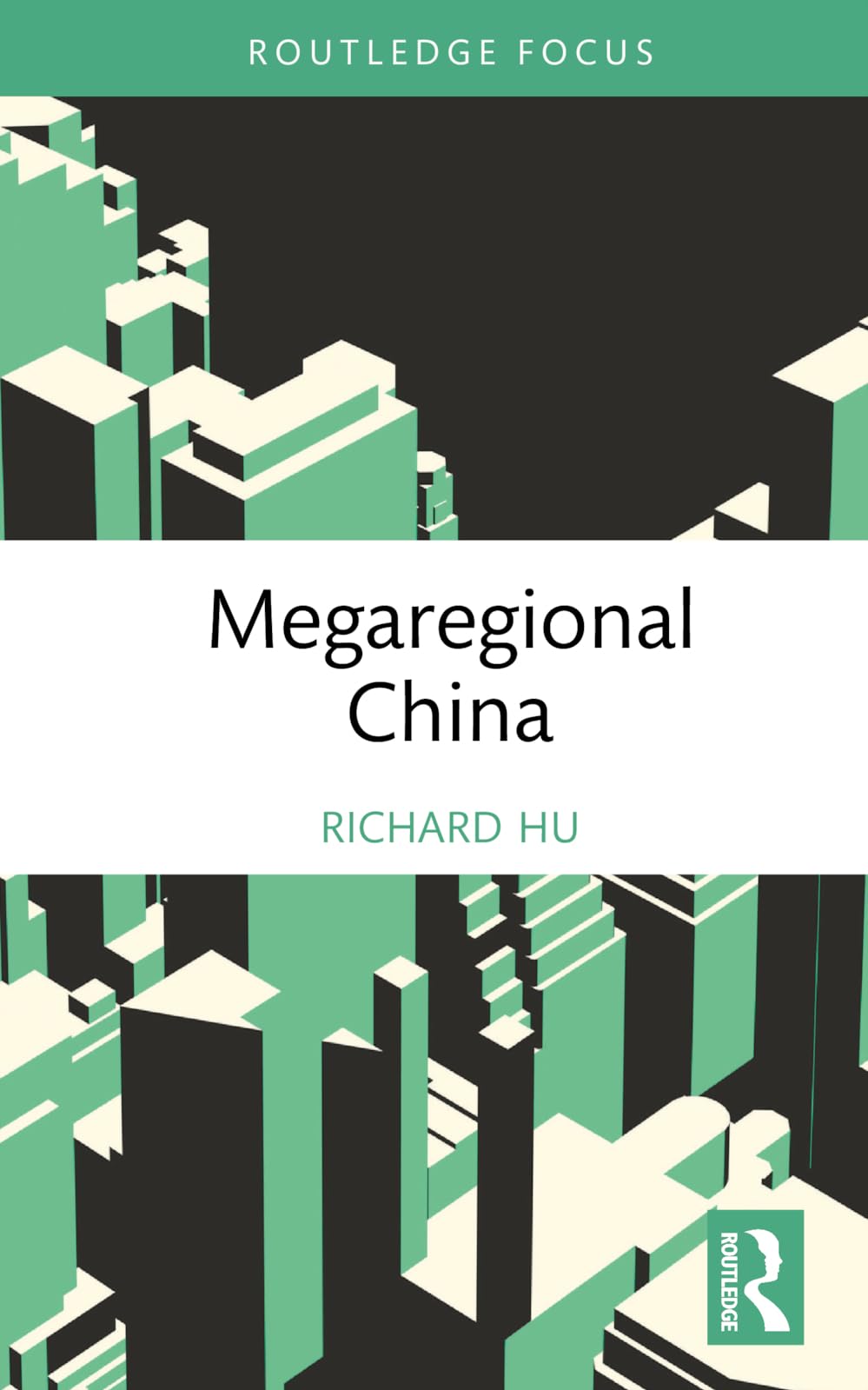 Megaregional China (Routledge Research in Sustainable Planning and Development in Asia)