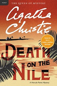 Death on the Nile: A Hercule Poirot Mystery (Hercule Poirot Mysteries, Band 17)