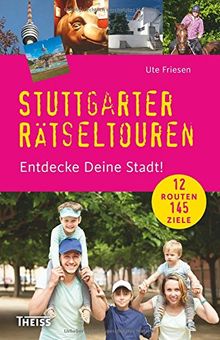 Stuttgarter Rätseltouren: Entdecke Deine Stadt!