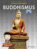 Paul und die Weltreligionen: Buddhismus