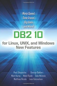 Db2 10 for Linux, Unix, and Windows New Features