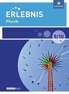 Erlebnis Physik - Differenzierende Ausgabe 2016 für Berlin und Brandenburg: Schülerband 9/10