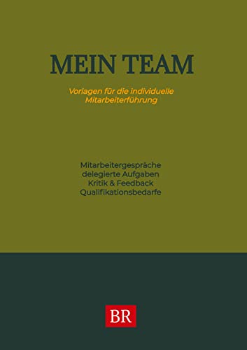 Mein Team: Vorlagen für die individuelle Mitarbeiterführung