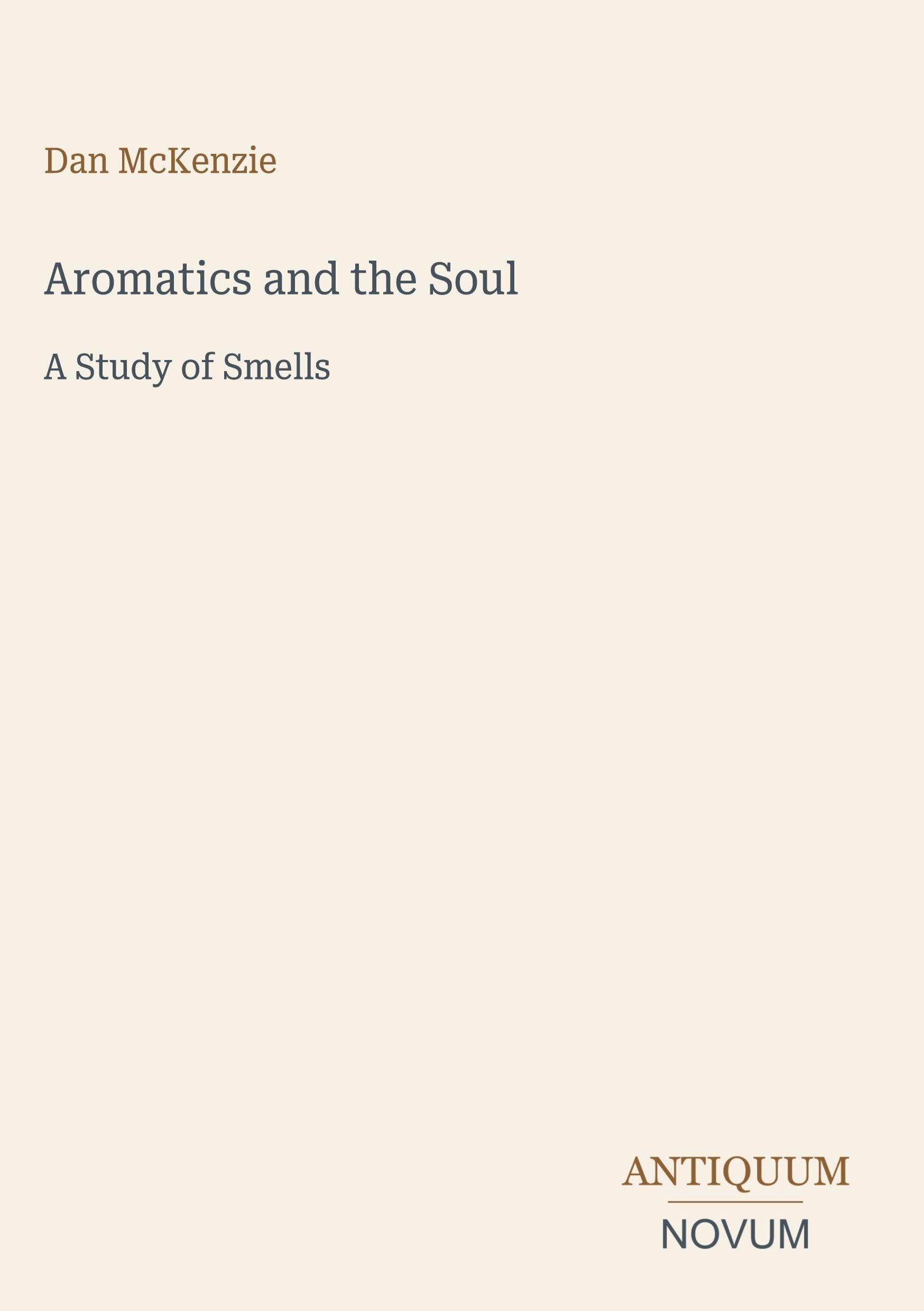 Aromatics and the Soul