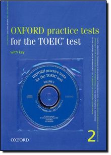 Oxford Practice Tests for TOEIC 2: Pack (Tactics For Toeic)