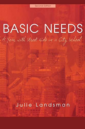 Basic Needs, A Year With Street Kids in a City School
