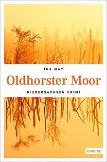 Oldhorster Moor (Niedersachsen Krimi)