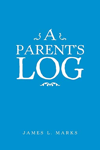 A Parent’s Log