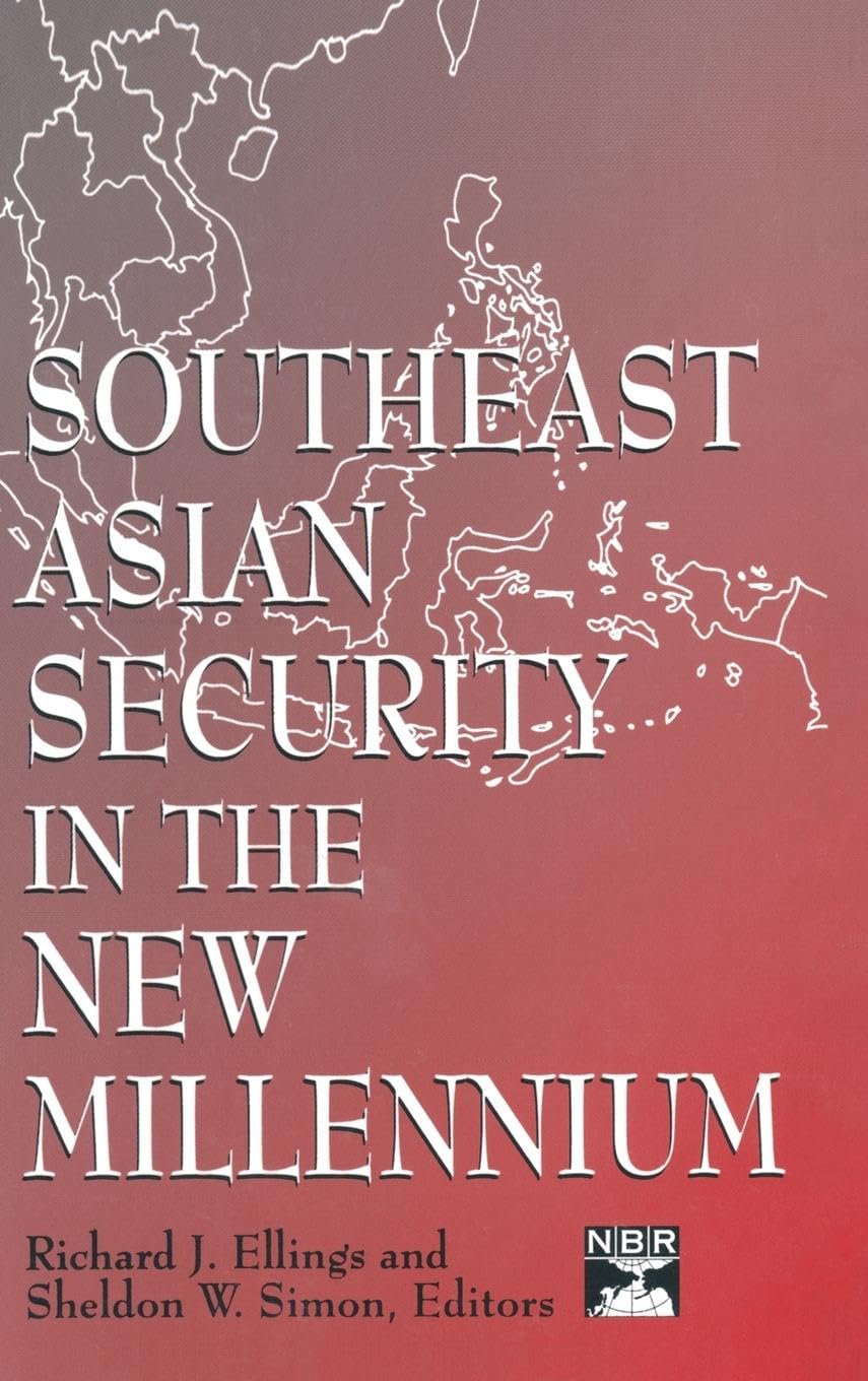 Southeast Asian Security in the New Millennium (Study of the National Bureau of Asian Research)