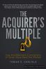 The Acquirer's Multiple: How the Billionaire Contrarians of Deep Value Beat the Market