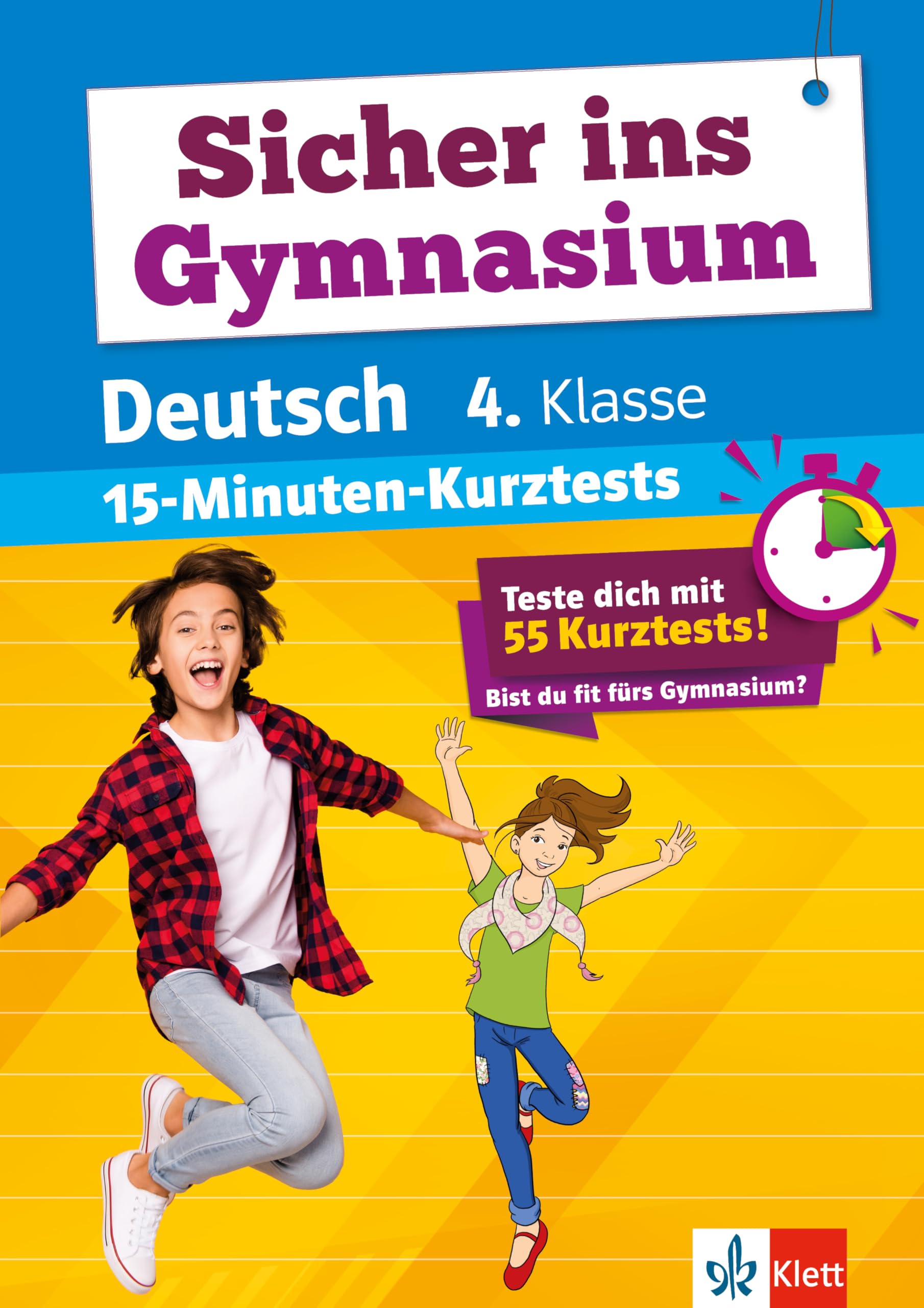 Klett Sicher ins Gymnasium 15-Minuten-Kurztests Deutsch 4. Klasse: Teste dich mit 55 Kurztests