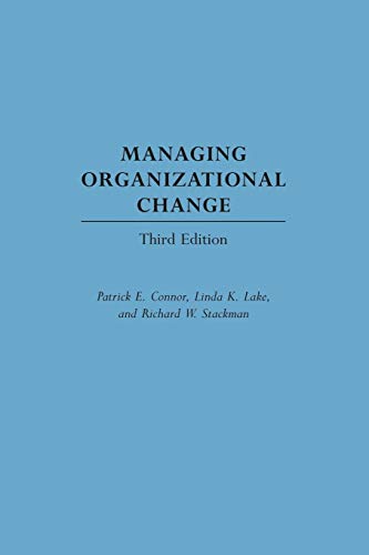 Managing Organizational Change: Third Edition