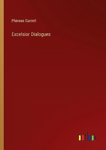 Excelsior Dialogues