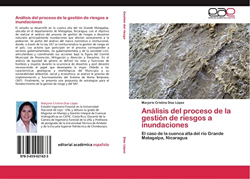 Díaz López, M: Análisis del proceso de la gestión de riesgos: El caso de la cuenca alta del río Grande Matagalpa, Nicaragua