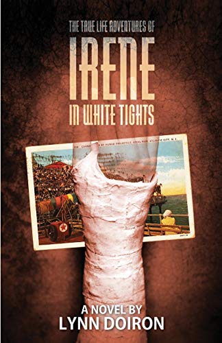 The True Life Adventures of Irene in White Tights