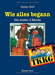 TKKG - Wie alles begann: Dreierband. Die Jagd nach den Millionendieben/Der blinde Hellseher/Das leere Grab im Moor