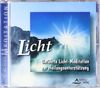 Licht. CD: Geführte Licht-Meditation zur Heilungsunterstützung