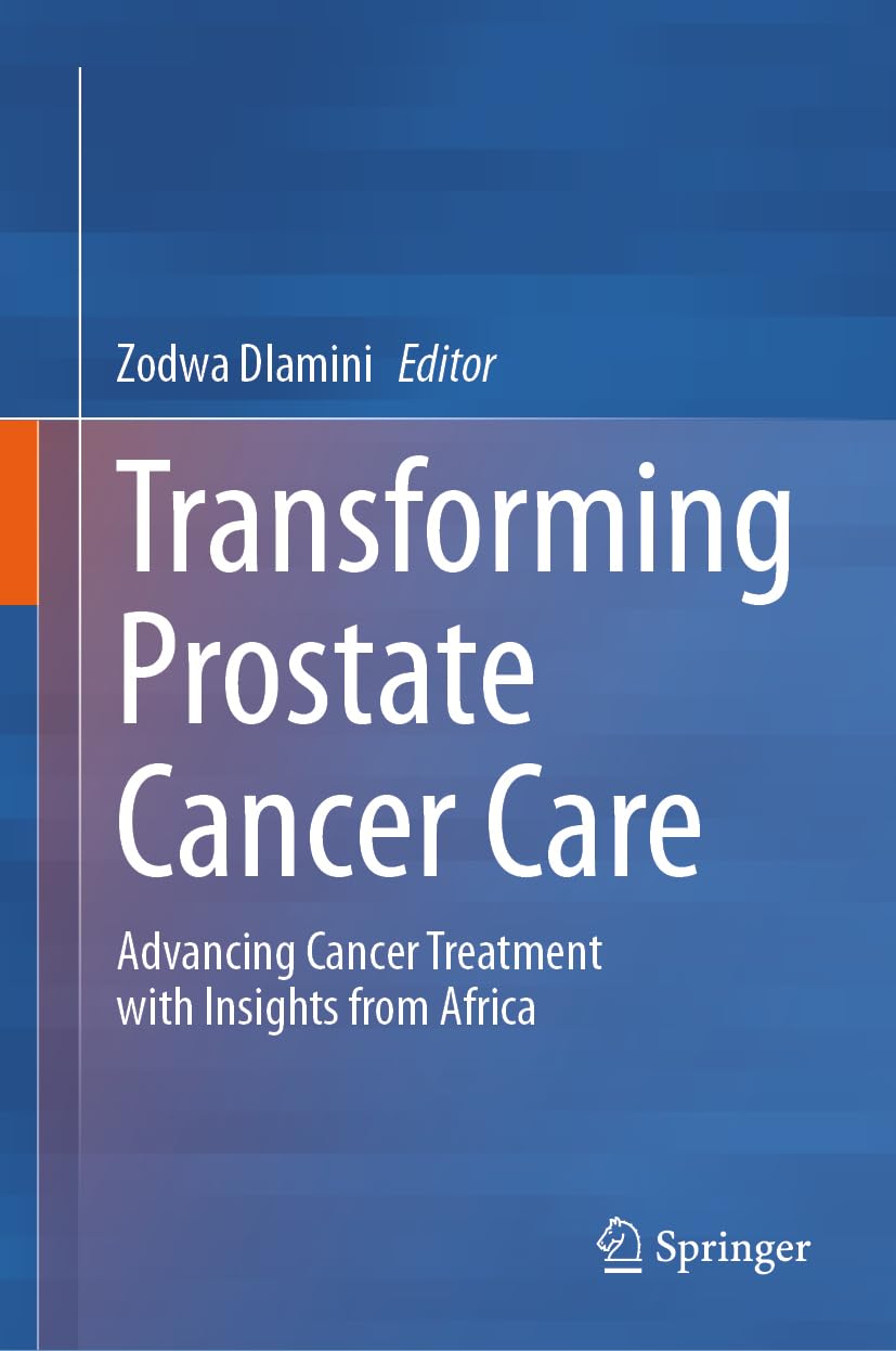 Transforming Prostate Cancer Care: Advancing Cancer Treatment with Insights from Africa