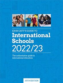 John Catt's Guide to International Schools 2022/23