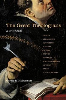 The Great Theologians: A Brief Guide