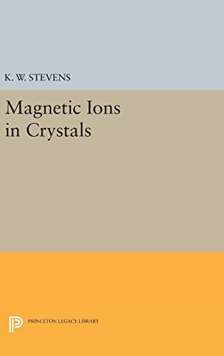Magnetic Ions in Crystals (Princeton Legacy Library, Band 351)