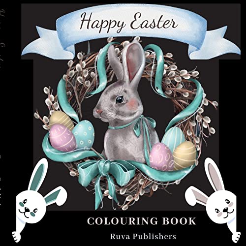 Happy Easter - Coloring Book: An Egg-cellent Collection of Intricate Designs for a Hoppy Easter